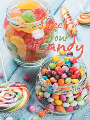 cover image of Sweet and Sour Candy